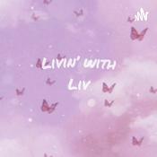Podcast Livin' With Liv