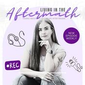 Podcast Living in the Aftermath with Lyndsey