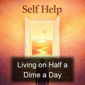 Podcast Living on Half a Dime a Day
