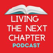 Podcast Living The Next Chapter: Candid Conversations with Authors and Writers for Readers Searching for a New Read