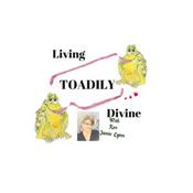 Podcast Living Toadily Divine