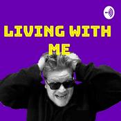 Podcast Living With Me