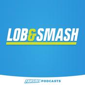 Podcast Lob & Smash Podcast