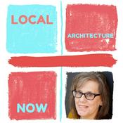 Podcast Local Architecture Now