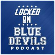 Podcast Locked On Blue Devils - Daily Podcast On Duke Blue Devils Football & Basketball