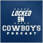 Podcast Locked On Cowboys - Daily Podcast On The Dallas Cowboys
