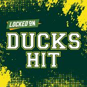 Podcast Locked On Ducks Hit - Quick Takes on Oregon Ducks Football & Basketball