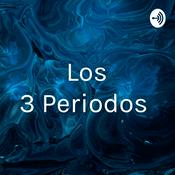 Podcast Los 3 Periodos