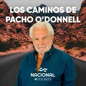 Podcast Los caminos de Pacho O'Donnell