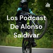 Podcast Los Podcast De Alonso Saldívar