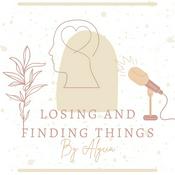 Podcast Losing and Finding Things