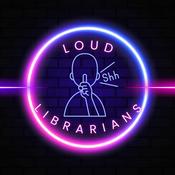 Loud Librarians Pod