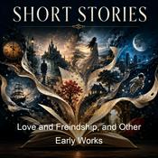 Podcast Love and Freindship, and Other Early Works