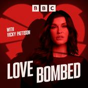 Podcast Love Bombed