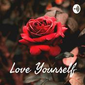Podcast Love Yourself