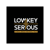 Podcast Lowkey Serious
