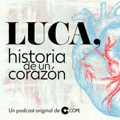 Podcast Luca, historia de un corazón