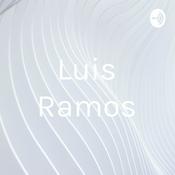 Podcast Luis Ramos