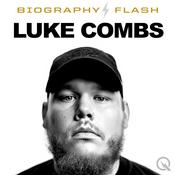 Podcast Luke Combs - Biography Flash