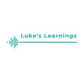 Podcast Luke's Learnings