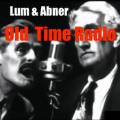 Podcast Lum & Abner- Old Time Radio