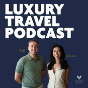 Podcast Luxury Travel Podcast | Winged Boots