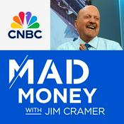 Podcast Mad Money w/ Jim Cramer