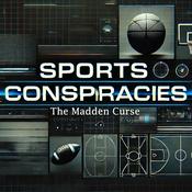 Podcast Madden Curse - Sports Conspiracies