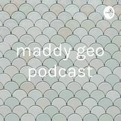 Podcast maddy geo podcast