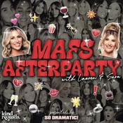 Podcast MAFS Afterparty with Lauren Dunn & Sara Mesa