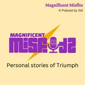 Podcast Magnificent Misfits