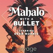 Podcast Mahalo With A Bullet