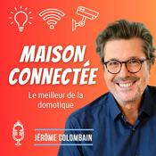Podcast Maison Connectée