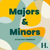 Podcast Majors &amp; Minors at Cal Poly Humboldt