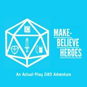Podcast Make-Believe Heroes
