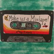 Podcast Make Us A Mixtape Podcast
