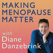 Podcast Making Menopause Matter