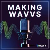 Podcast Making WAVVs
