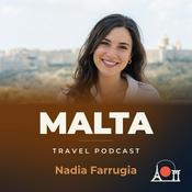 Podcast Malta Travel Podcast with Nadia Farrugia