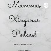 Podcast Mammas Xingonas Podcast