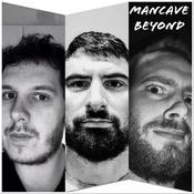 Podcast Mancave Beyond