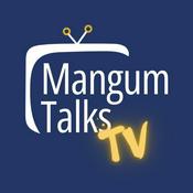 Podcast Mangum Talks TV: House of the Dragon