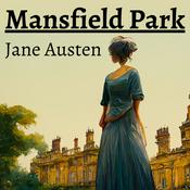 Podcast Mansfield Park by Jane Austen