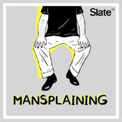 Podcast Mansplaining