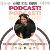 Podcast Market To Shelf Mastery