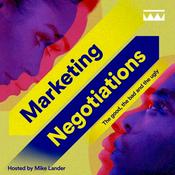 Podcast Marketing Negotiations, The Good, The Bad and The Ugly