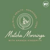 Podcast Matcha Mornings