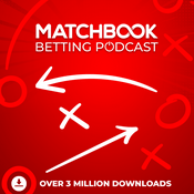 Podcast Matchbook Betting Podcast
