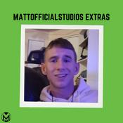 Podcast mattofficialstudios extras