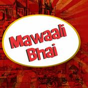 Podcast Mawaali Bhai